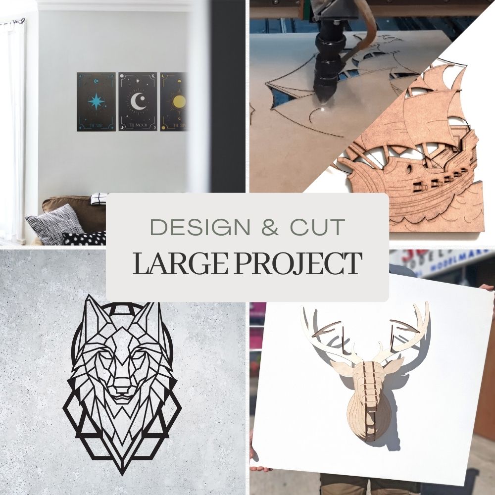 Large Project - Design & Cut